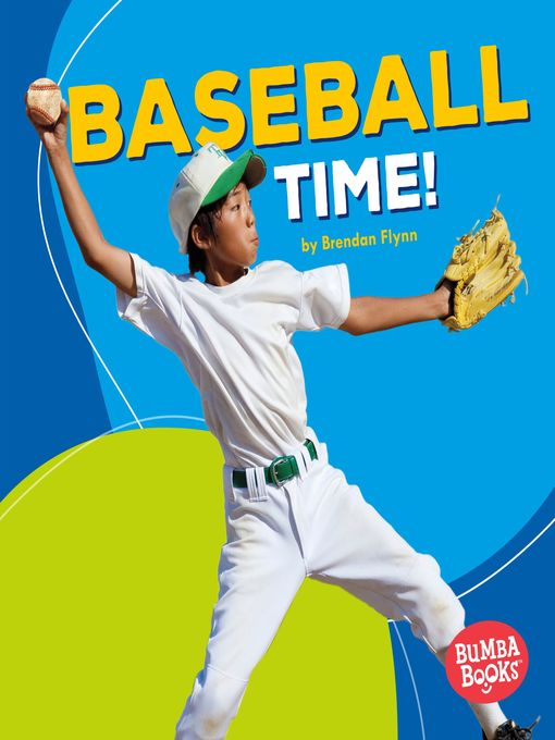 Title details for Baseball Time! by Brendan Flynn - Available